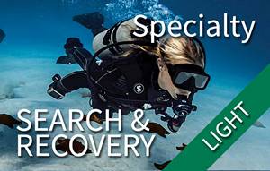 Specialty - Search and Recovery dive (1 shore dive) if you already done 1 search dive